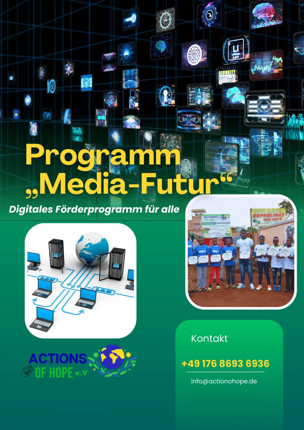 Actions of Hope e.V. – gemeinnützige Organisation – Programm „Media-Futur“ –Digitales Förderprogramm für alle